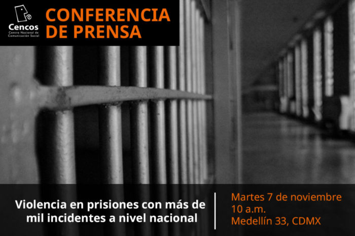 Conferencia de prensa: Violencia en prisiones con más de mil incidentes a nivel nacional
