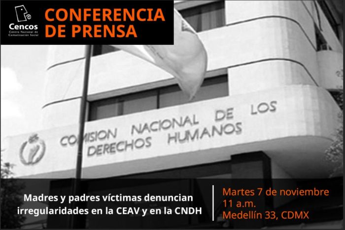 Conferencia de prensa: Madres y padres víctimas denuncian irregularidades en la CEAV y en la CNDH