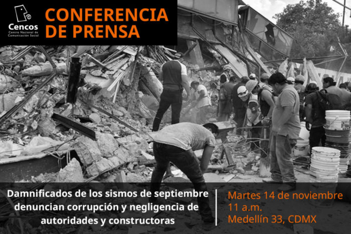 Conferencia de prensa: Damnificados de los sismos de septiembre denuncian corrupción y negligencia de autoridades y constructoras