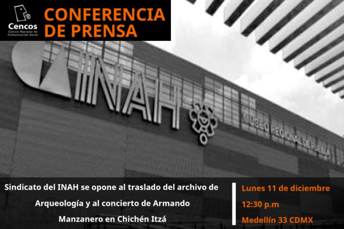 Conferencia de prensa: Sindicato del INAH se opone al traslado del archivo de Arqueología y al concierto de Armando Manzanero en Chichén Itzá
