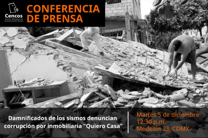 Conferencia de prensa: Damnificados de los sismos denuncian corrupción por inmobiliaria "Quiero Casa"