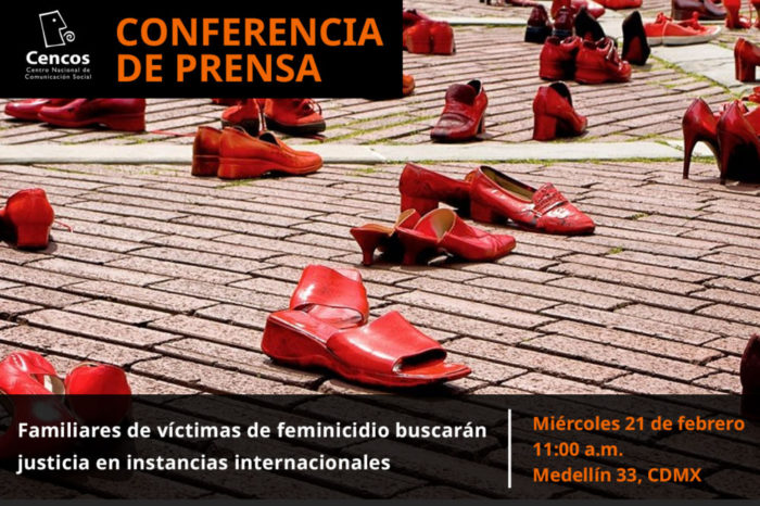 Conferencia de prensa: Familiares de víctimas de feminicidio buscarán justicia en instancias internacionales