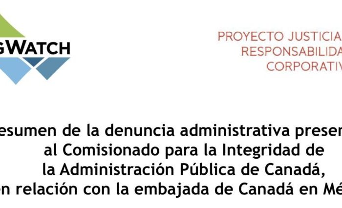 Resumen de la denuncia administrativa presentada al Comisionado para la Integridad de la Administración Pública de Canadá, en relación con la embajada de Canadá en México