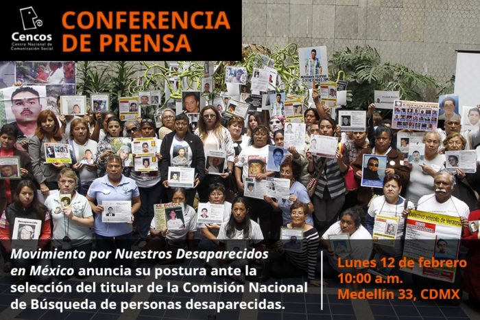 Conferencia de prensa: El Movimiento por Nuestros Desaparecidos en México anuncia su postura ante la selección del titular de la  Comisión Nacional de Búsqueda de personas desaparecidas