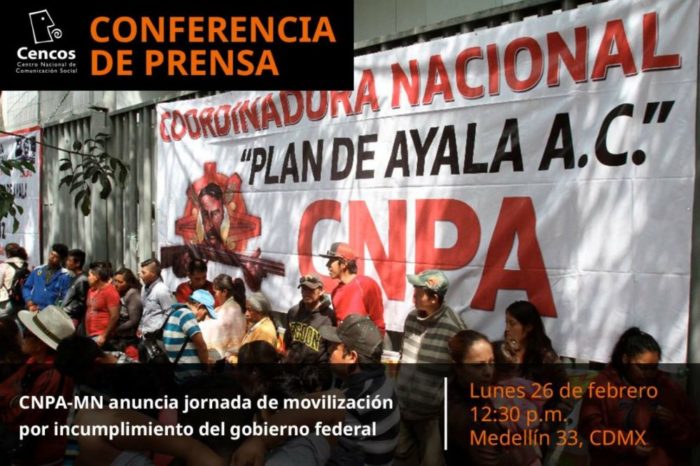 Conferencia de prensa: CNPA-MN anuncia jornada de movilización por incumplimiento del gobierno federal