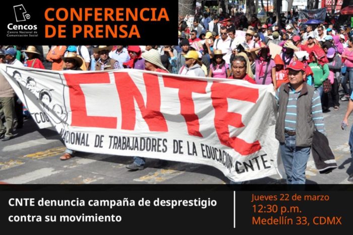 Conferencia de prensa: CNTE denuncia campaña de desprestigio contra su movimiento