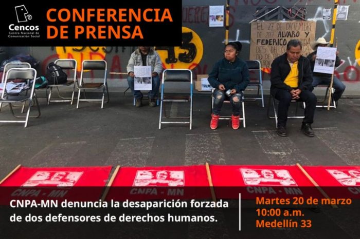 CNPA-MN denuncia la desaparición forzada de dos defensores de derechos humanos