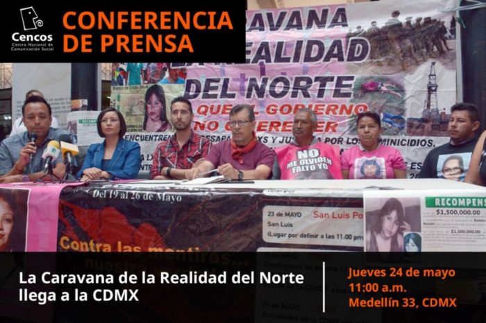 Conferencia de prensa: La Caravana de la Realidad del Norte llega a la CDMX