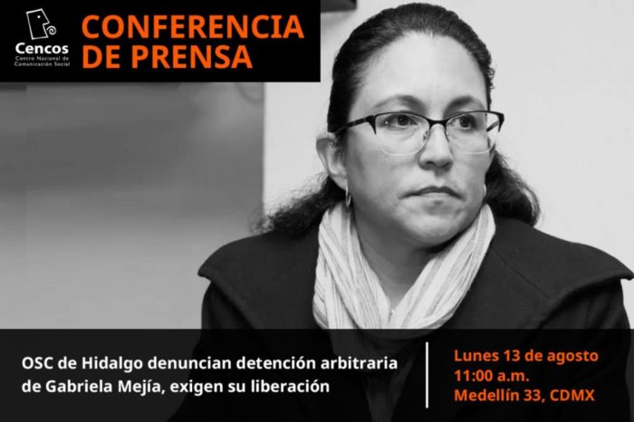 OSC de Hidalgo denuncian detención arbitraria de Gabriela Mejía, exigen su liberación