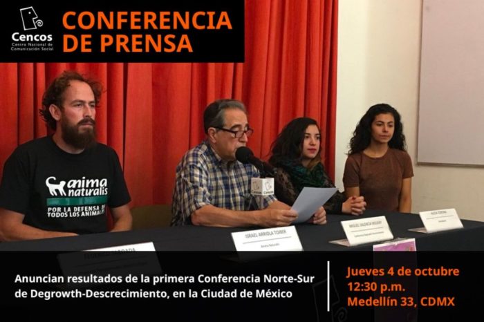 Anuncian resultados de la primera Conferencia Norte-Sur de Degrowth-Descrecimiento, en la Ciudad de México