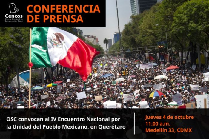 Conferencia de prensa: OSC convocan al IV Encuentro Nacional por la Unidad del Pueblo Mexicano, en Querétaro