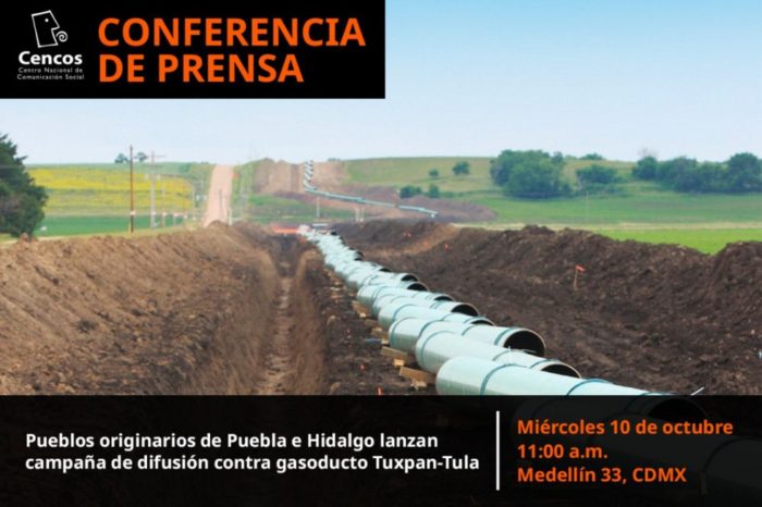 Conferencia de prensa: Pueblos originarios de Puebla e Hidalgo lanzan campaña de difusión contra gasoducto Tuxpan-Tula