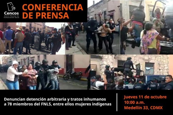 Conferencia de prensa: Denuncian detención arbitraria y tratos inhumanos a 78 miembros del FNLS,  entre ellos mujeres indígenas