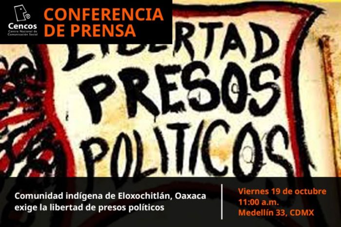 Comunidad indígena de Eloxochitlán, Oaxaca exige la libertad de presos políticos