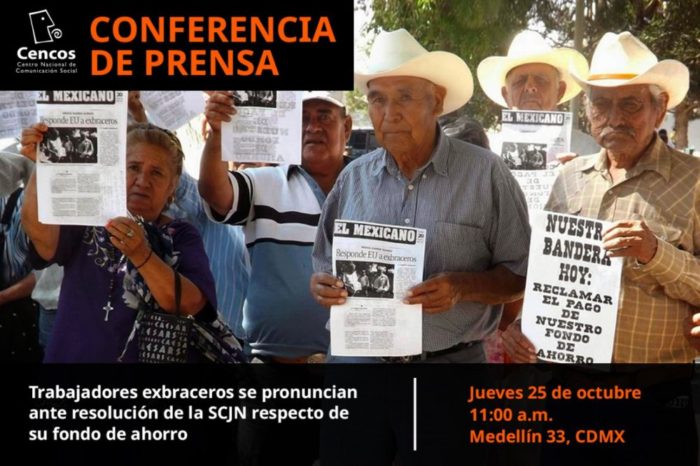 Conferencia de prensa: Trabajadores exbraceros se pronuncian ante resolución de la SCJN respecto de su fondo de ahorro