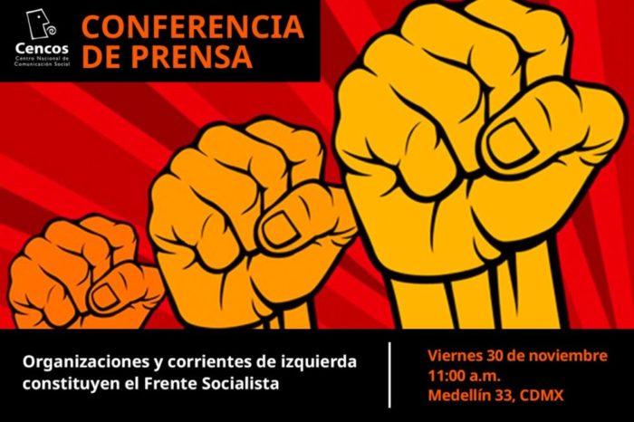 Conferencia de prensa: Organizaciones y corrientes de izquierda constituyen el Frente Socialista