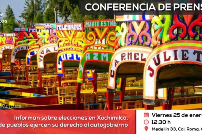 Conferencia de prensa: Informan sobre elecciones en Xochimilco, donde pueblos ejercen su derecho al autogobierno
