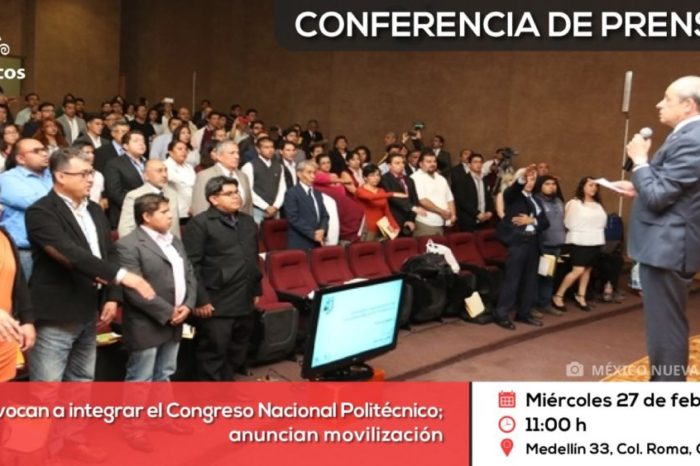 Conferencia: Convocan a integrar el Congreso Nacional Politécnico; anuncian movilización