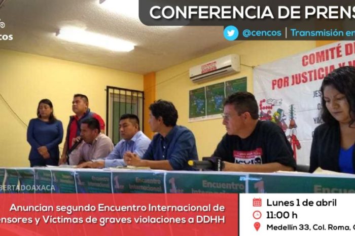 #ConferenciaDePrensA: Anuncian segundo Encuentro Internacional de Defensores y Víctimas de graves violaciones a DDHH