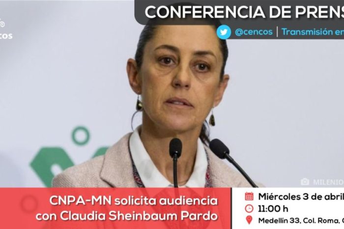 Conferencia de prensa: CNPA-MN solicita audiencia con Claudia Sheinbaum
