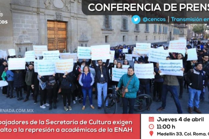 Conferencia de prensa: Trabajadores de la Secretaría de Cultura exigen alto a la represión a académicos de la ENAH