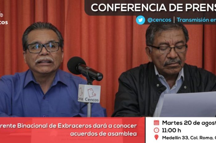 Conferencia de prensa: Frente Binacional de Exbraceros dará a conocer acuerdos de asamblea