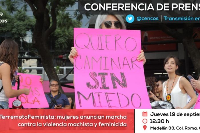 Conferencia de prensa: #TerremotoFeminista: mujeres anuncian marcha  contra la violencia machista y feminicida