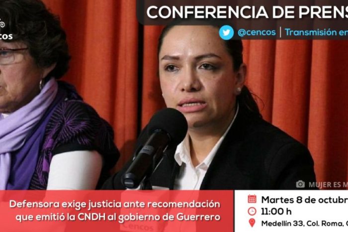 Conferencia de prensa: Defensora exige justicia ante recomendación que emitió la CNDH al gobierno de Guerrero