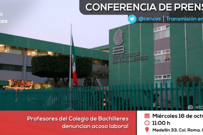 Conferencia de prensa: Profesores del Colegio de Bachilleres denuncian acoso laboral