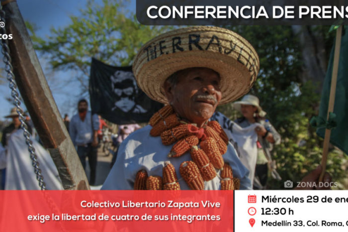 Conferencia de prensa: Colectivo Libertario Zapata Vive exige la libertad de cuatro de sus integrantes