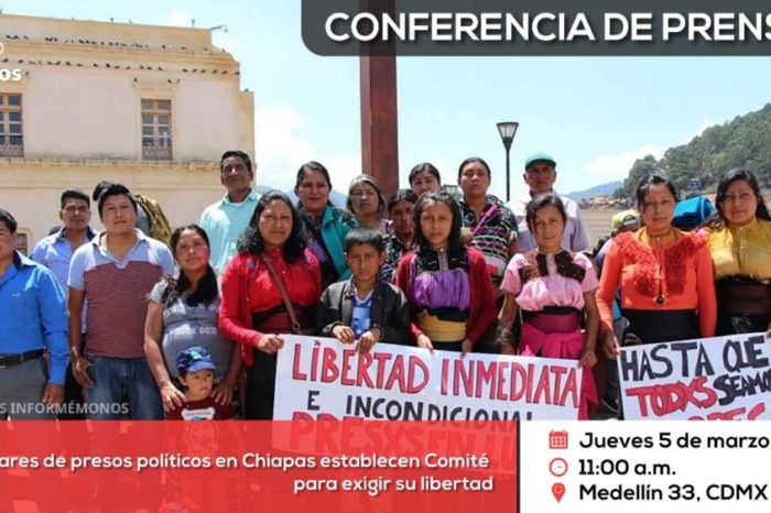 Conferencia de prensa: Familiares de presos políticos en Chiapas establecen Comité para exigir su libertad