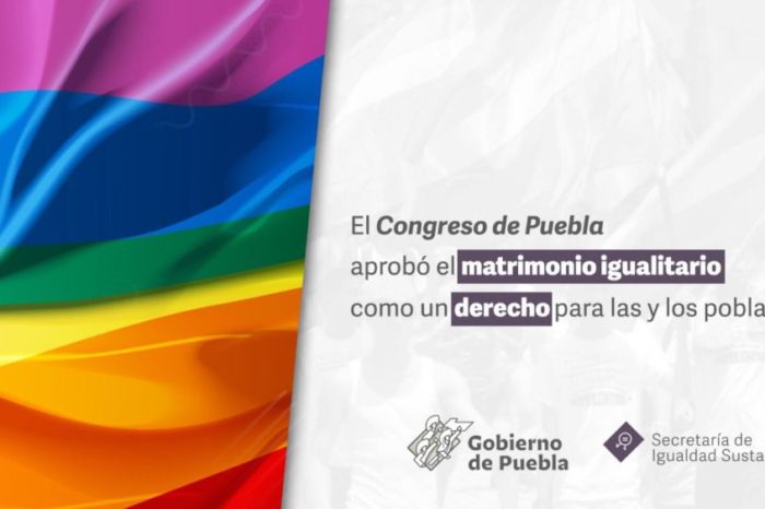 Puebla dice sí al matrimonio igualitario, aprueban reforma al código civil