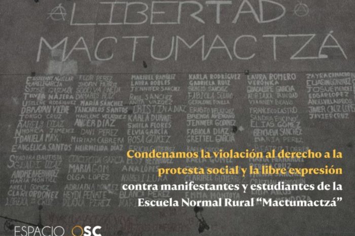 Condenamos la violación al derecho a la protesta social y la libre expresión contra manifestantes y estudiantes de la Escuela Normal Rural “Mactumactzá
