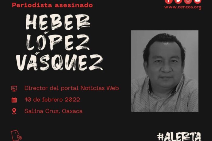 Heber López: el reportero al que denunciar la corrupción en Oaxaca le costó la vida