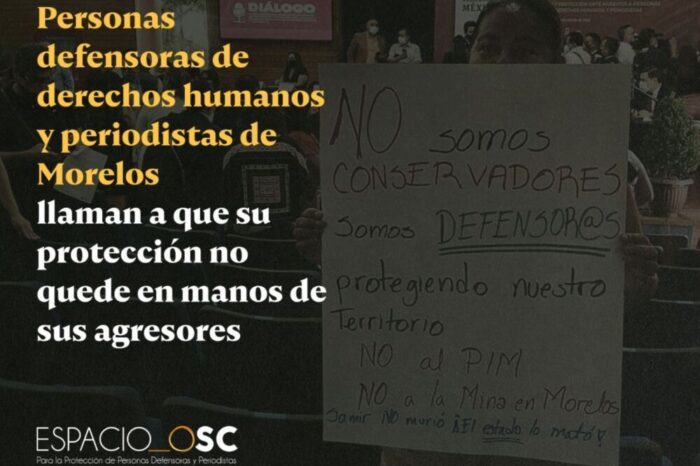 Personas defensoras y periodistas de Morelos llaman a que protección no quede en manos de sus agresores