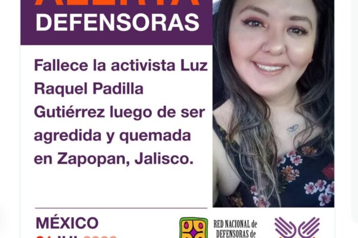 Fallece la activista Luz Raquel Padilla Gutiérrez luego de ser agredida y quemada en Zapopan, Jalisco