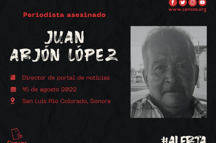 Hallan sin vida a Juan Arjón López, periodista desaparecido en Sonora