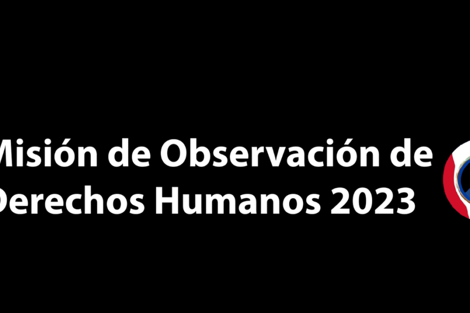 Comunicado: Misión de Observación de Derechos Humanos 2023