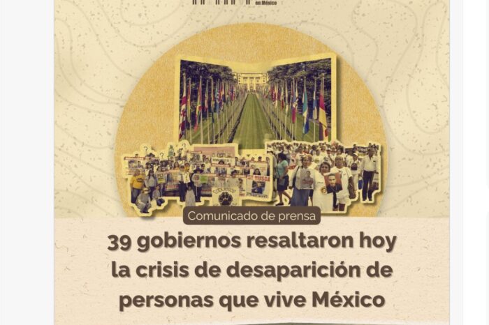 39 gobiernos resaltaron hoy la crisis de desaparición de personas que vive México